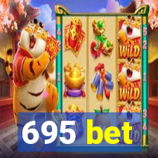 695 bet